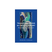Polity Press Transformations in Critical Theory (häftad, eng)