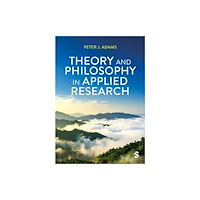 Sage Publications Ltd Theory and Philosophy in Applied Research (häftad, eng)