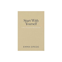 Avid Reader Press / Simon & Schuster Start With Yourself (inbunden, eng)