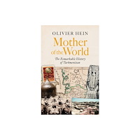 C hurst & co publishers ltd Mother of the World (häftad, eng)