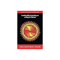 Emerald Publishing Limited Leadership Learning as a Way to Thrive (häftad, eng)