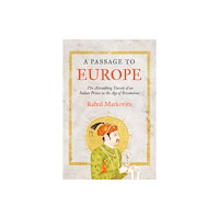 Saqi Books A Passage to Europe (inbunden, eng)