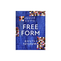 Batsford Free-Form Quilts and Patchwork (inbunden, eng)