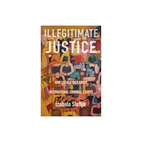 McGill-Queen's University Press Illegitimate Justice (häftad, eng)