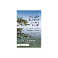 Taylor & francis ltd The ABA Business Leader's Guide (häftad, eng)