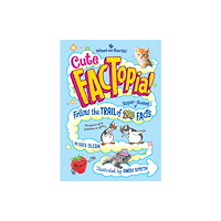 What on Earth Publishing Ltd Cute FACTopia! (inbunden, eng)