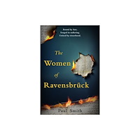 Legend Press Ltd The Women of Ravensbruck (häftad, eng)