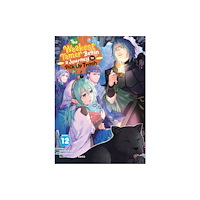 Seven Seas Entertainment, LLC The Weakest Tamer Began a Journey to Pick Up Trash (Light Novel) Vol. 12 (häftad, eng)