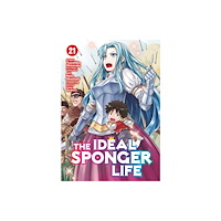 Seven Seas Entertainment, LLC The Ideal Sponger Life Vol. 21 (häftad, eng)