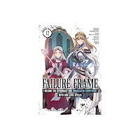 Seven Seas Entertainment, LLC Failure Frame: I Became the Strongest and Annihilated Everything With Low-Level Spells (Manga) Vol. 12 (häftad, eng)