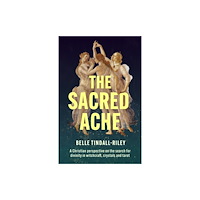 Spck publishing The Sacred Ache (häftad, eng)
