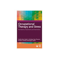 Taylor & francis ltd Occupational Therapy and Stress (häftad, eng)