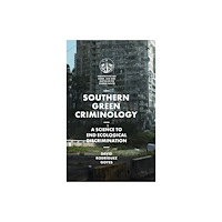 Emerald Publishing Limited Southern Green Criminology (häftad, eng)