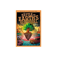 Hungry Tomato Ltd The Battle for Earth's Survival (inbunden, eng)
