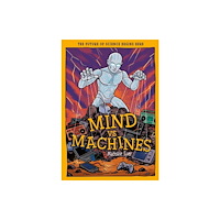 Hungry Tomato Ltd Mind vs Machines (häftad, eng)