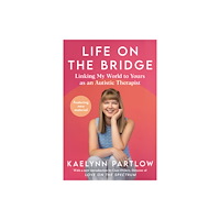 Harpercollins publishers inc Life on the Bridge (inbunden, eng)