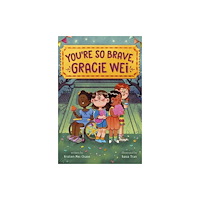 Random House USA Inc Gracie Wei #3: You're So Brave, Gracie Wei (häftad, eng)