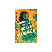Random House USA Inc Anna-Jane and the Endless Summer (inbunden, eng)