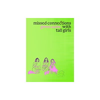 LittlePuss Press Missed Connections with Tall Girls (häftad, eng)