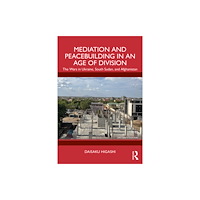 Taylor & francis ltd Mediation and Peacebuilding in an Age of Division (häftad, eng)