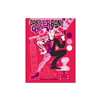 The History Press Ltd Bond, Queer Bond (inbunden, eng)