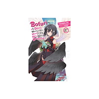 Little, Brown & Company Bofuri: I Don't Want to Get Hurt, so I'll Max Out My Defense., Vol. 17 (light novel) (häftad, eng)