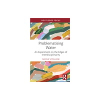Taylor & francis ltd Problematising Water (inbunden, eng)