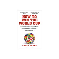 Bloomsbury Publishing PLC How to Win the World Cup (häftad, eng)