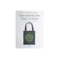 Shambhala Publications Inc Embroidering the Magic of Plants (häftad, eng)