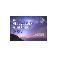 Floris Books The Stargazers' Almanac: An Illustrated Month-at-a-Glance Guide to the Night Sky (häftad, eng)