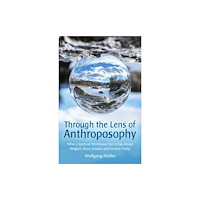 Floris Books Through the Lens of Anthroposophy (häftad, eng)