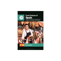 Bloomsbury Publishing PLC Food Cultures of Spain (inbunden, eng)