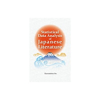 One Peace Books, Incorporated Statistical Data Analysis of Japanese Literature (häftad, eng)