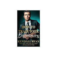 Amazon Publishing How to Train Your Billionaire (häftad, eng)