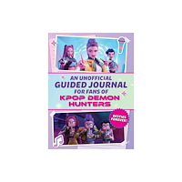 Media Lab Books An Unofficial Guided Journal for Fans of Kpop Demon Hunters (inbunden, eng)
