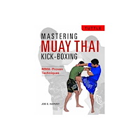 Tuttle Publishing Mastering Muay Thai Kick-Boxing (häftad, eng)
