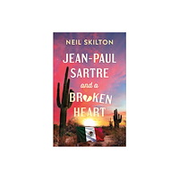 Troubador Publishing Jean-Paul Sartre and a Broken Heart (häftad, eng)