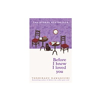 Pan Macmillan Before I Knew I Loved You (inbunden, eng)