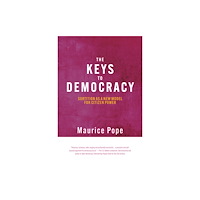 Imprint Academic The Keys to Democracy (häftad, eng)