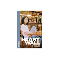 Nick Hern Books Heart Wall (häftad, eng)