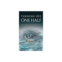 Austin Macauley Publishers Turning Off One Half (häftad, eng)