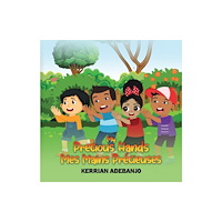 Austin Macauley Publishers My Precious Hands Mes Mains Precieuses (häftad, eng)