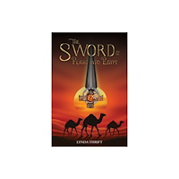 Austin Macauley Publishers The Sword and the Flight into Egypt (häftad, eng)