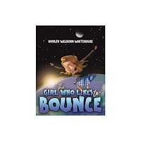 Austin Macauley Publishers The Girl Who Likes to Bounce (häftad, eng)