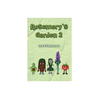 Austin Macauley Publishers Rosemary’s Garden 2 (häftad, eng)