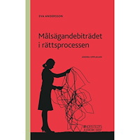 Eva Andersson Målsägandebiträdet i rättsprocessen (häftad)