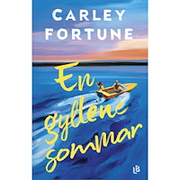 Carley Fortune En gyllene sommar (inbunden)
