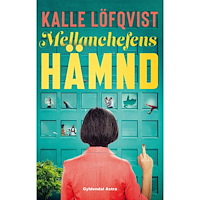 Kalle Löfqvist Mellanchefens hämnd (pocket)