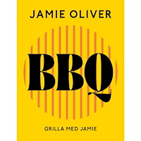 Jamie Oliver BBQ Grilla med Jamie (inbunden)