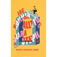 Marie-Chantal Long Jag kommer alltid att vara Steph (bok, kartonnage)